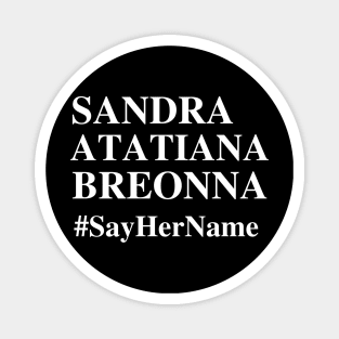 T-Shirt-SayHerName, Black Lives Matter, Human Equality Shirt Magnet